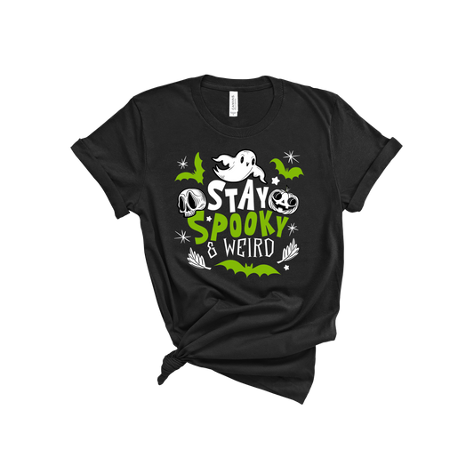 Stay Spooky and Weird T-shirt BW Green