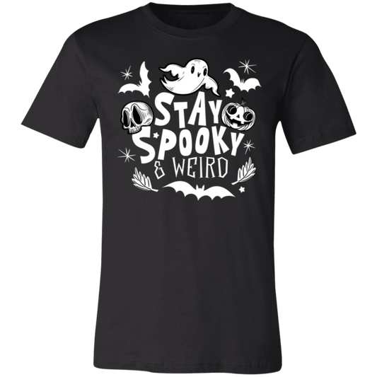 Stay Spooky and Weird T-shirt BW